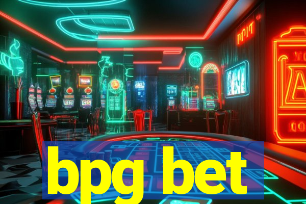 bpg bet